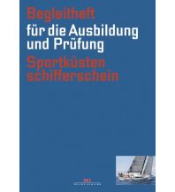 Training and Performance Begleitheft Sportküstenschifferschein Delius Klasing Verlag GmbH