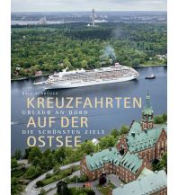Ausbildung und Praxis Kreuzfahrten auf der Ostsee Delius Klasing Verlag GmbH
