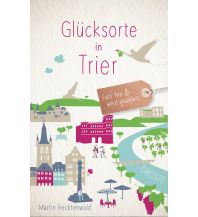 Travel Guides Germany Glücksorte in Trier Droste Verlag