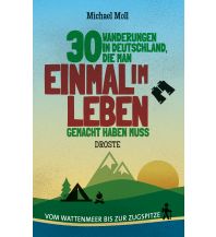 30 Wanderungen in Deutschland, die man einmal im Leben gemacht haben m Droste Verlag