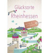 Glücksorte in Rheinhessen Droste Verlag