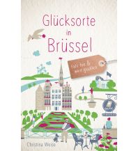 Travel Guides Belgium Glücksorte in Brüssel Droste Verlag