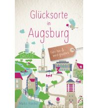 Glücksorte in Augsburg Droste Verlag