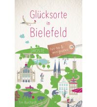 Travel Guides Germany Glücksorte in Bielefeld Droste Verlag