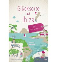 Travel Guides Glücksorte auf Ibiza Droste Verlag