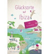 Travel Guides Spain Glücksorte auf Ibiza Droste Verlag