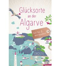 Travel Guides Portugal Glücksorte an der Algarve Droste Verlag