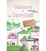 Reiseführer Glücksorte in Darmstadt Droste Verlag