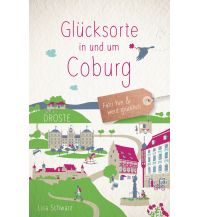 Travel Guides Germany Glücksorte in und um Coburg Droste Verlag