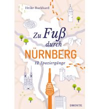 Travel Guides Zu Fuß durch Nürnberg Droste Verlag