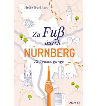 Travel Guides Germany Zu Fuß durch Nürnberg Droste Verlag