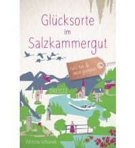 Travel Guides Glücksorte im Salzkammergut Droste Verlag