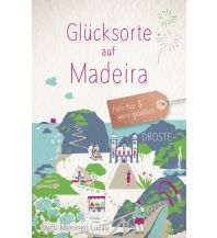 Reiseführer Glücksorte auf Madeira Droste Verlag
