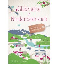 Reiseführer Glücksorte in Niederösterreich Droste Verlag