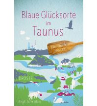 Travel Guides Germany Blaue Glücksorte im Taunus Droste Verlag