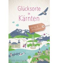 Reiseführer Glücksorte in Kärnten Droste Verlag