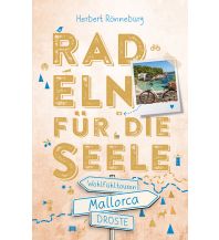 Radführer Mallorca. Radeln für die Seele Droste Verlag