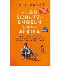 Travel Guides Mit 80 Schutzengeln durch Afrika DuMont Reiseverlag