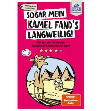 Travel Literature Sogar mein Kamel fand's langweilig DuMont Reiseverlag