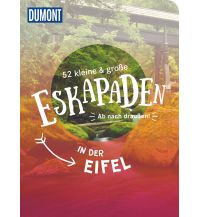 Travel Guides 52 kleine & große Eskapaden in der Eifel DuMont Reiseverlag