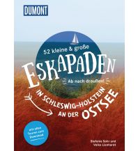 Travel Guides 52 kleine & große Eskapaden in Schleswig-Holstein an der Ostsee DuMont Reiseverlag