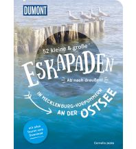Travel Guides 52 kleine und große Eskapaden in Mecklenburg-Vorpommern an der Ostsee DuMont Reiseverlag