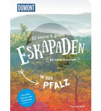 Travel Guides 52 kleine und große Eskapaden in der Pfalz DuMont Reiseverlag