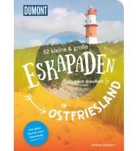 Reiseführer 52 kleine & große Eskapaden in Ostfriesland DuMont Reiseverlag