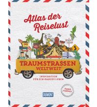Illustrated Books Atlas der Reiselust Traumstraßen weltweit DuMont Reiseverlag