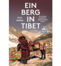 Bergerzählungen Ein Berg in Tibet (DuMont Reiseabenteuer) DuMont Reiseverlag