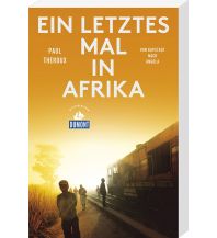 Reiseführer Ein letztes Mal in Afrika (DuMont Reiseabenteuer) DuMont Reiseverlag