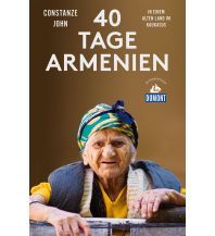 Reiseführer Vierzig Tage Armenien (DuMont Reiseabenteuer) DuMont Reiseverlag