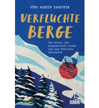 Travel Writing Verfluchte Berge DuMont Reiseverlag
