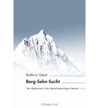 Bergerzählungen Berg-Sehn-Sucht Wilhelm Fink GmbH & Co.