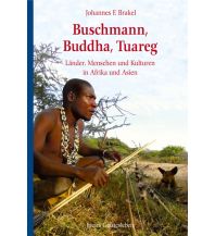 Reiselektüre Buschmann, Buddha, Tuareg Freies Geistesleben