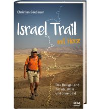 Bergerzählungen Israel Trail mit Herz SCM R. Brockhaus