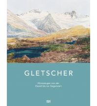 Outdoor Illustrated Books Gletscher Hatje Cantz Verlag GmbH & Co.KG