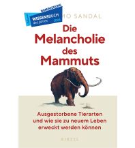 Naturführer Die Melancholie des Mammuts Hirzel 