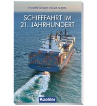 Nautical Charts Schifffahrt im 21. Jahrhundert Koehlers Verlagsgesellschaft