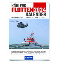 Nautik Köhlers FlottenKalender 2024 Koehlers Verlagsgesellschaft