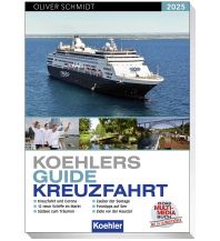 Travel Guides Koehlers Guide Kreuzfahrt 2025 Koehlers Verlagsgesellschaft