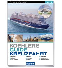 Reiseführer Koehlers Guide Kreuzfahrt 2025 Koehlers Verlagsgesellschaft