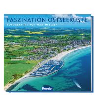 Bildbände Faszination Ostseeküste Koehlers Verlagsgesellschaft