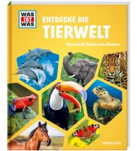 Kinderbücher und Spiele WAS IST WAS Entdecke die Tierwelt Tessloff Verlag