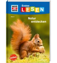 Children's Books and Games WAS IST WAS Erstes Lesen Band 4. Natur entdecken Tessloff Verlag