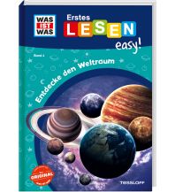 Children's Books and Games WAS IST WAS Erstes Lesen easy! Band 4. Entdecke den Weltraum Tessloff Verlag