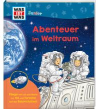 Kinderbücher und Spiele WAS IST WAS Junior Band 43 Abenteuer im Weltraum Tessloff Verlag