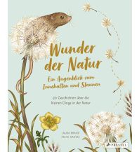 Kinderbücher und Spiele Wunder der Natur. Ein Augenblick zum Innehalten und Staunen Prestel-Verlag