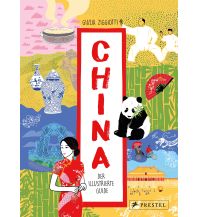 Reiseführer China China. Der illustrierte Guide Prestel-Verlag