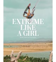 Outdoor Illustrated Books Extreme Like a Girl Prestel-Verlag